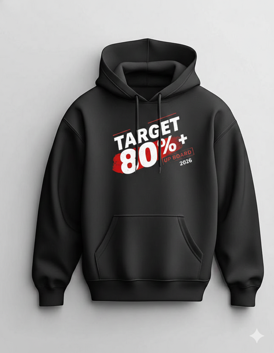 Target 80%+ | UP Board 2026 Motivation Hoodie (Mission Mode ON)